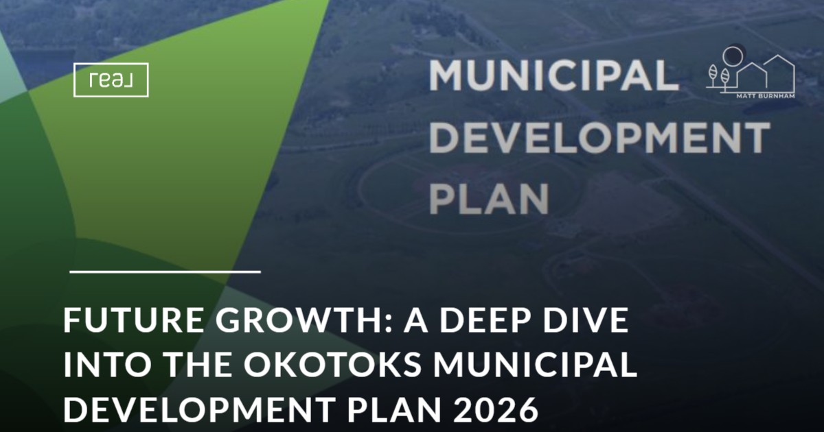 FUTURE GROWTH: A DEEP DIVE INTO THE OKOTOKS MUNICIPAL DEVELOPMENT PLAN FOR 2026 AND BEYOND