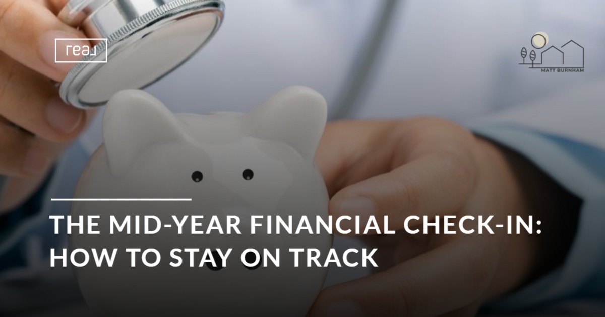 The Mid-Year Financial Check-In: How to Stay on Track